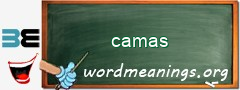 WordMeaning blackboard for camas